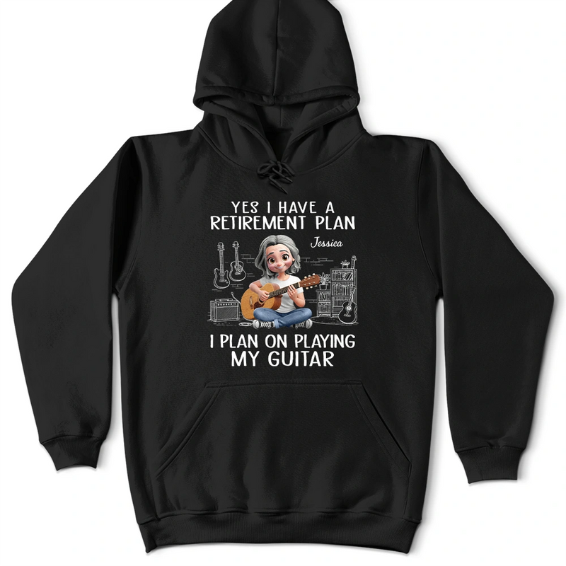 Gift For Women,Gift For Men,Gift For Yourself,Happy,Retirement,Guitar - I Plan On Playing My Guitar - Personalized T Shirt