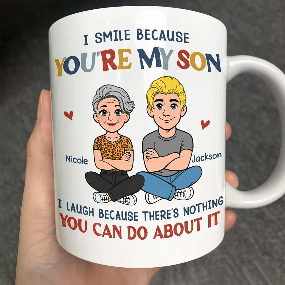I Smile Because You Are My Daughter Son Retro - Personalized Mug