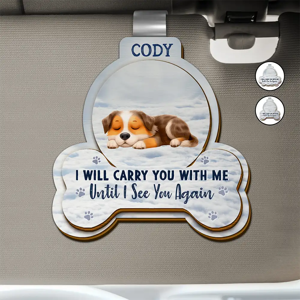 I Will Carry You With Me Dog Lovers - Personalized Custom Shaped Car Visor Clip