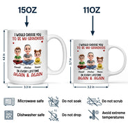 Dad - Children,Gift For Kids,Grandpa - Grandkids,Gift For Grandkids,Love,Dad - Sons,Dad - Daughters (Young),Dad - Daughters (Adult) - I Would Choose You In Every Lifetime - Personalized Mug