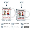 Grandma - Grandkids,Mom - Sons,Mom - Children,Mom - Daughters (Young),Mom - Daughters (Adult),Love,Gift For Kids,Gift For Grandkids - I Would Choose You To Be My Son Daughter In Every Lifetime - Personalized Mug