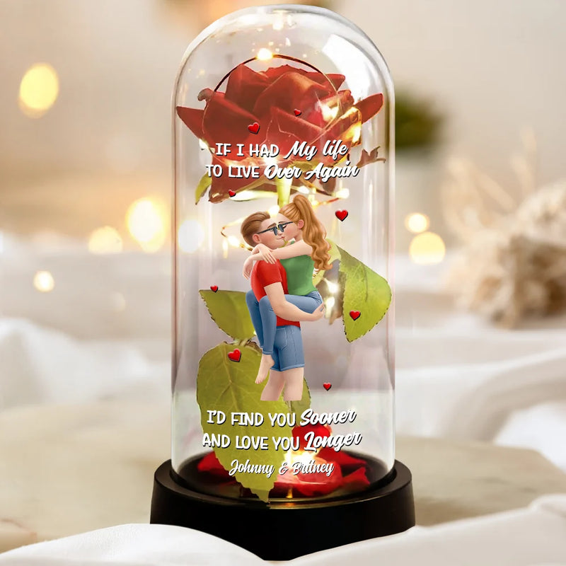 Gift For Couples,Gift For Husband,Gift For Wife,Gift For Boyfriend,Gift For Girlfriend,LGBT - I'd Find You Sooner And Love You Longer - Personalized Everlasting Rose Dome Lamp