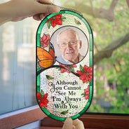 Sad,Gift For Husband,Gift For Wife,Parents,Gift For Yourself,Gift For Grandparents,Family,Gift For Sibling - I'm Always With You Memorial - Personalized Rounded Rectangle Stained Glass Suncatcher