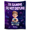 Gift For Kids, Gift For Grandkids, Gift For Son, Happy - I'm Gaming Do Not Disturb - Personalized Fleece Blanket, Sherpa Blanket