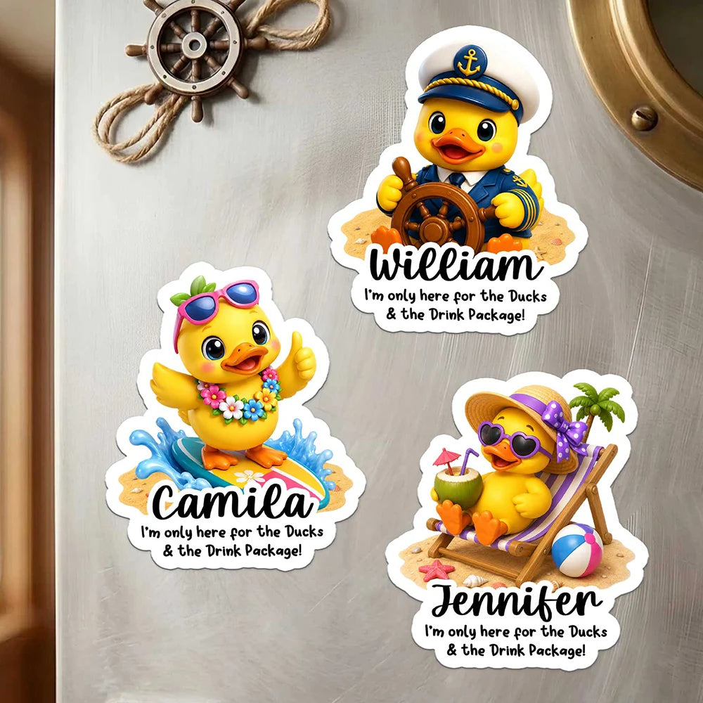 I'm Only Here For The Ducks - Personalized Magnet