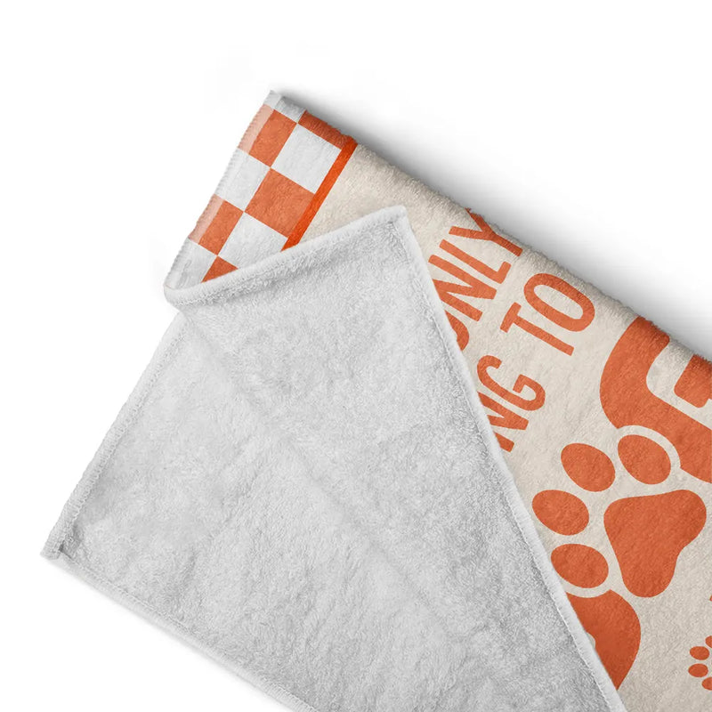 Dog Mom,Gift For Yourself,Beach,Travel,Summer,Happy - I'm Only Talking To My Dog Today - Personalized Beach Towel