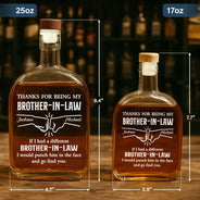 Funny,Gift For Brothers,Gift For Sibling,Gift For Husband,Gift For Wife - If I Had A Different Brother - Personalized Whiskey Bottle