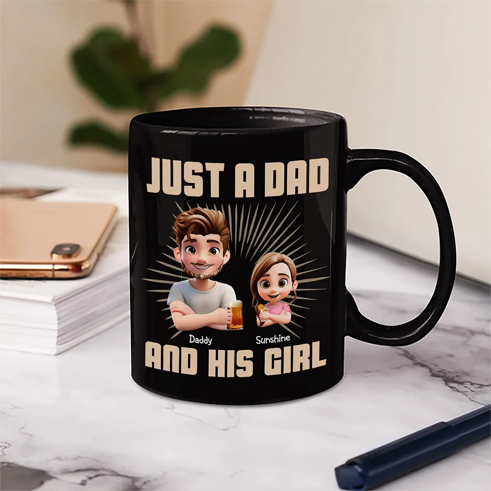 Gift For Father,Dad,Children - Just A Dad And His Girl 3D Effect Crossed Arms - Personalized Mug