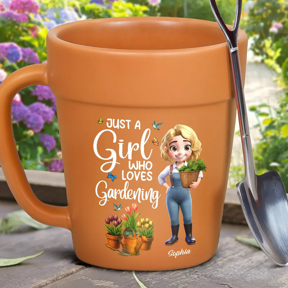 Just A Girl Who Loves Gardening - Personalized Plant Pot Ceramic Mug