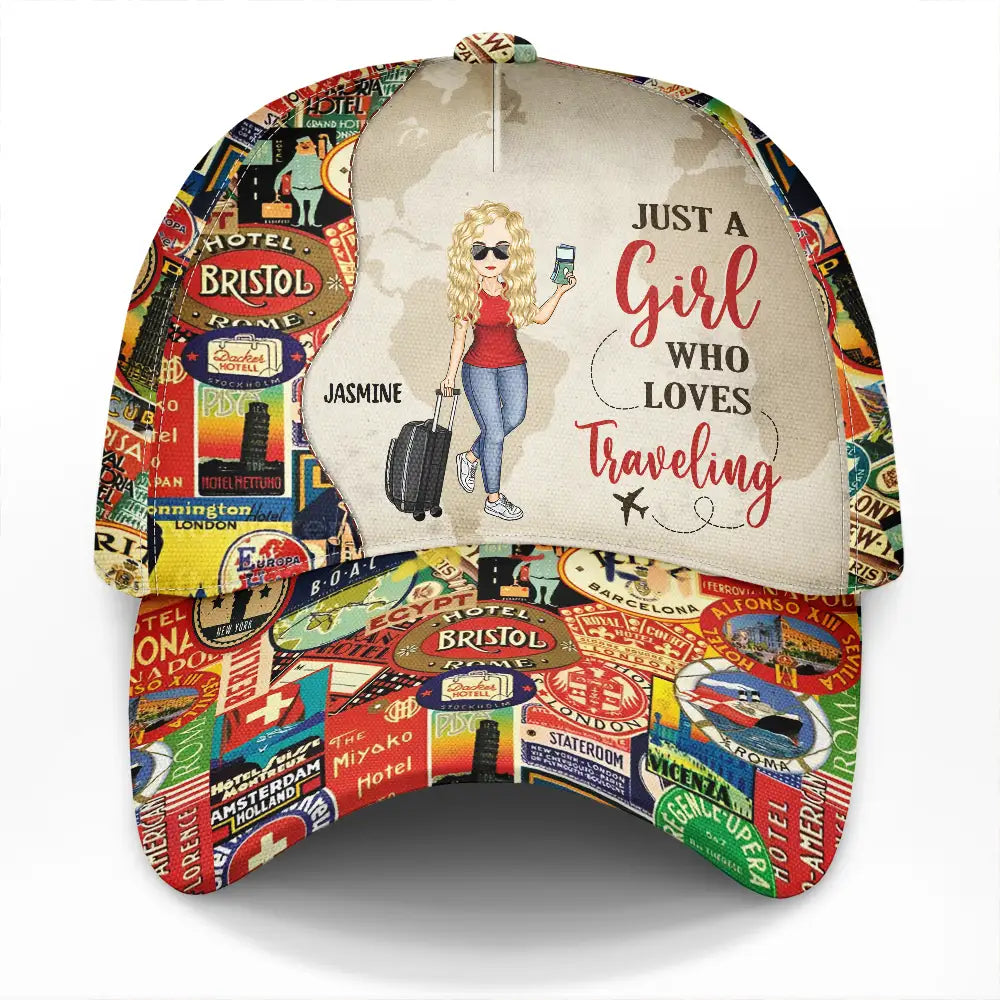 Travel, Gift For Yourself, Happy, Gift For Men, Gift For Women - Just A Girl Who Loves Traveling - Personalized Classic Cap