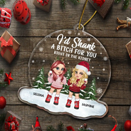 Gift For Bestie - Christmas Bestie I'd Shank For You - Personalized Custom Shaped Acrylic Onrament