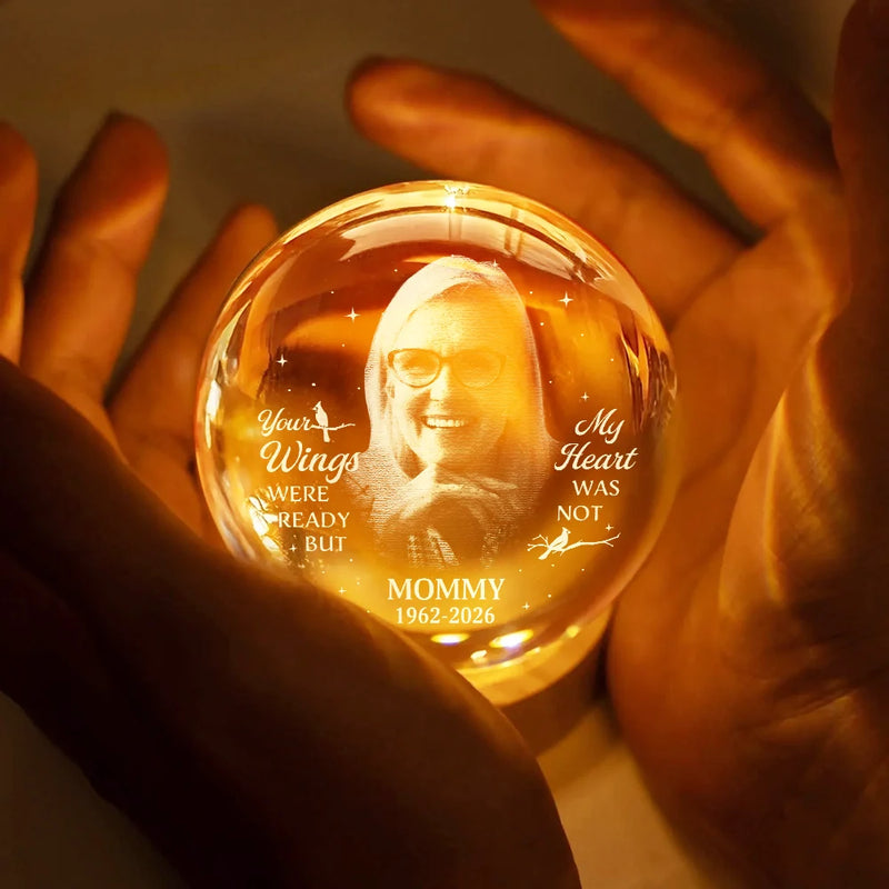 Custom Photo,Memorial,Family,Photo,Sympathetic - Custom Photo Memorial Family Your Wings Were Ready - Personalized Crystal Globe Lamp