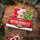 Custom Photo Pet Lovers Red Truck Define Naughty - Christmas Gift For Dog Lovers - Personalized Custom Shaped Wooden Ornament