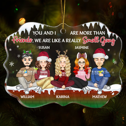 A Really Small Gang - Christmas Gift For Besties - Personalized Medallion Acrylic Ornament