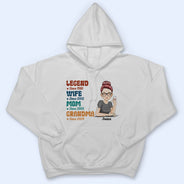 Legend Wife Mom - Gift For Mother - Personalized T Shirt
