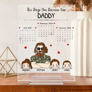Calendar The Days You Became Our Daddy - Personalized Vertical Rectangle Acrylic Plaque