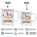 Funny Cat We're Not Cats We're Babies - Personalized Mug