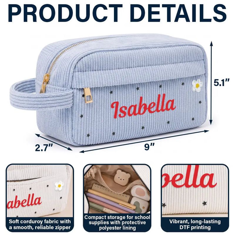 Back To School, Gift For Kids, Confident, Icon - Kid's Name Pencil Pouch Back To School - Personalized Corduroy Pencil Case