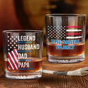 Gift For Husband,Gift For Father - Legend Husband Dad Papa Stars And Stripes Flag - Personalized Whiskey Glass