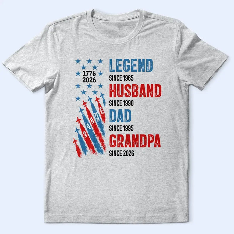 Independence Day,Gift For Grandpa,Top Market,Proud,Custom Text - Legend Husband Dad Grandpa With Kid Names - Personalized T Shirt