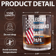 Gift For Husband,Gift For Father - Legend Husband Dad Papa Stars And Stripes Flag - Personalized Whiskey Glass