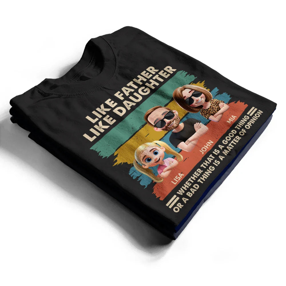 Like Father Like Daughter Funny Dad - Personalized T Shirt