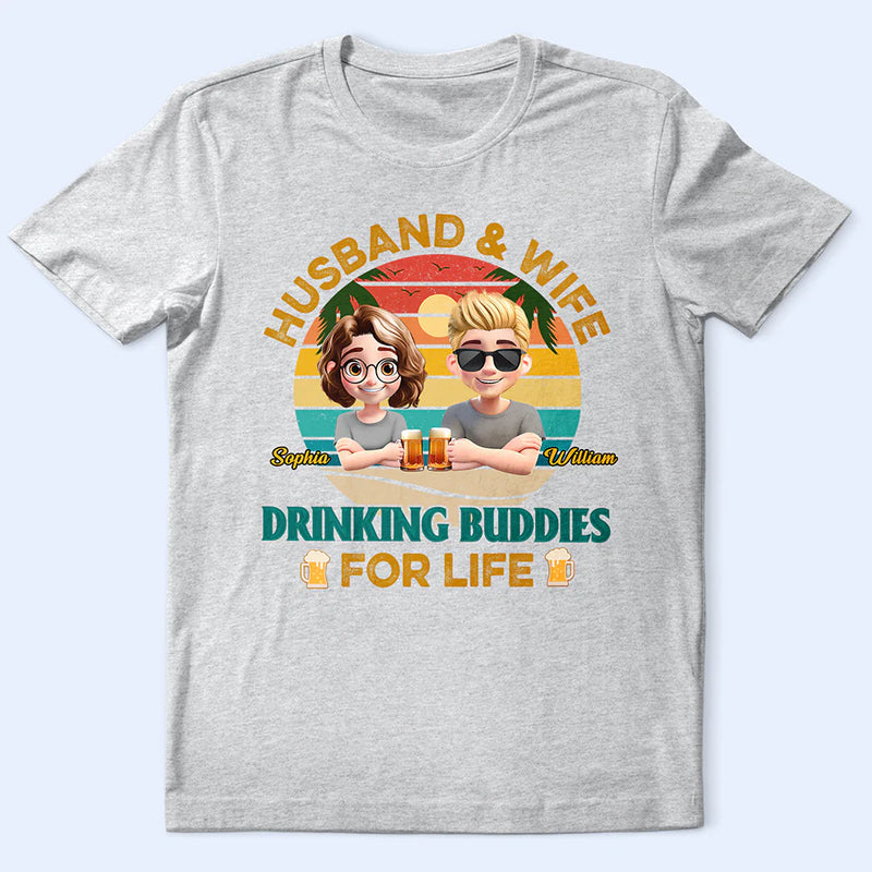 Gift For Couples,Gift For Husband,Gift For Wife,Gift For Boyfriend,Gift For Girlfriend,Funny - Drinking Buddies For Life - Personalized T Shirt