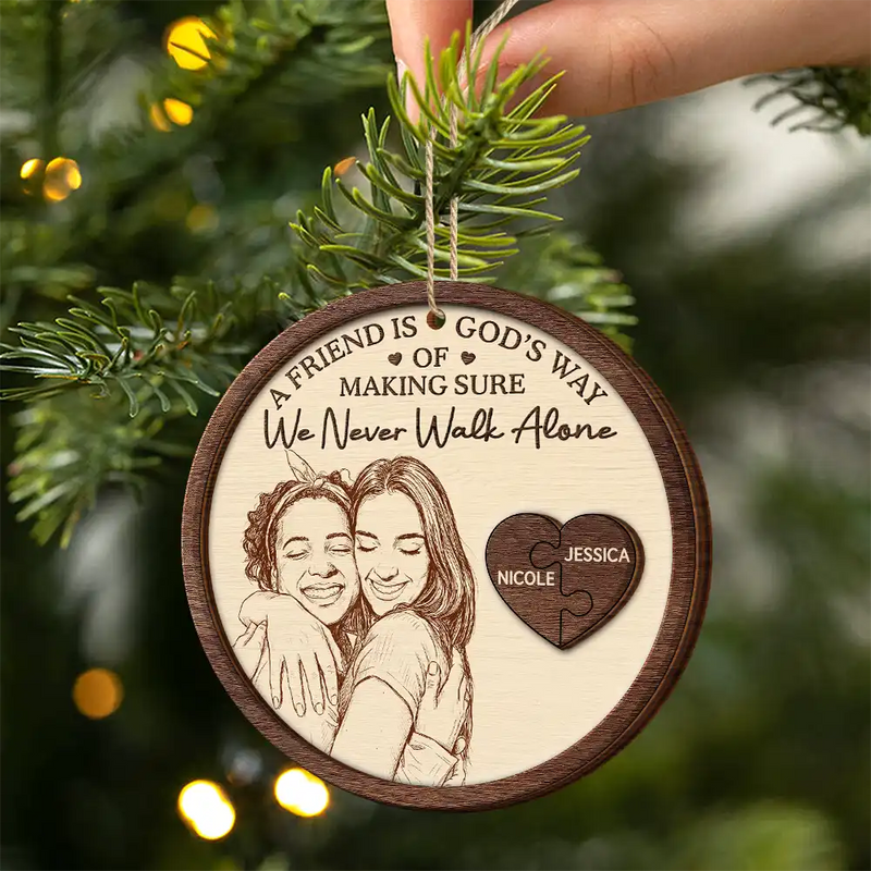 First Christmas,Art Design,Sentimental,Gift For Bestie,Christmas,Photo - Pencil Sketch - Remove BG - Custom Photo Pencil Sketch God's Way Of Making Sure We Never Walk Alone - Personalized 2-Layered Wooden Ornament