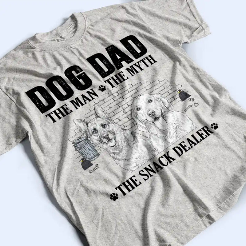 Dog Dad,Pet Lovers,Gift For Father,Custom Photo,Art Design,Playful,Photo - Pencil Sketch - White BG - Custom Photo Pencil Sketch Art Dog Dad The Man The Myth The Snack Dealer - Personalized T Shirt