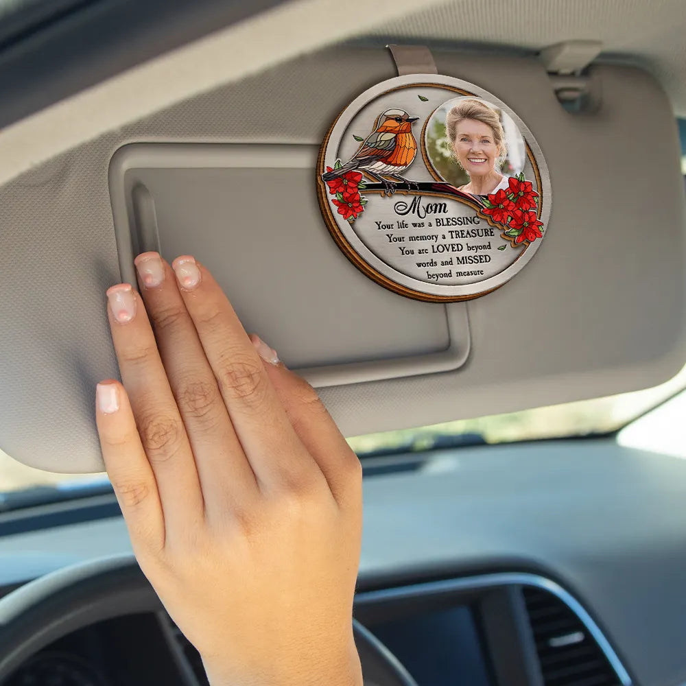 Memorial,Family,Gift For Grandparents,Parents - Custom Photo Dad Mom Your Life Was A Blessing Memorial - Personalized Custom Shaped Car Visor Clip