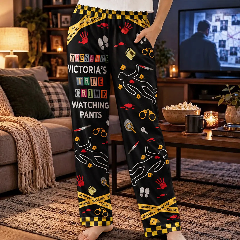 Christmas, Custom Text, Gift For Women, Gift For Yourself, Gifts For Her, Happy - Gift For True Crime Lovers - Personalized Binge Watching Pajama Pants