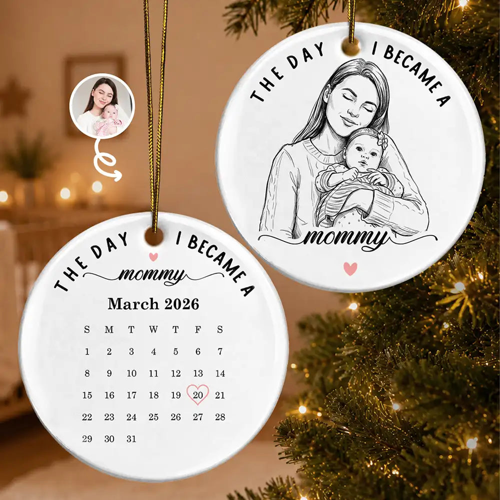 Christmas Gift For New Mom - Personalized Custom Photo Pencil Sketch Calendar The Day I Became A Mama Circle Ceramic Ornament