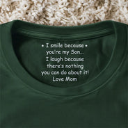 Mom - Sons,Gift For Son,Funny,Gift For Daughter - I Smile Because You Are My Son - Personalized T Shirt