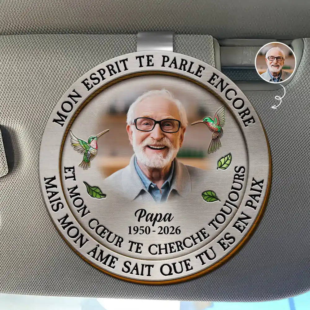 Photo Personnalisable Mon Esprit Te Parle Encore - Clip De Pare-Soleil De Voiture À Forme Spéciale Personnalisé
