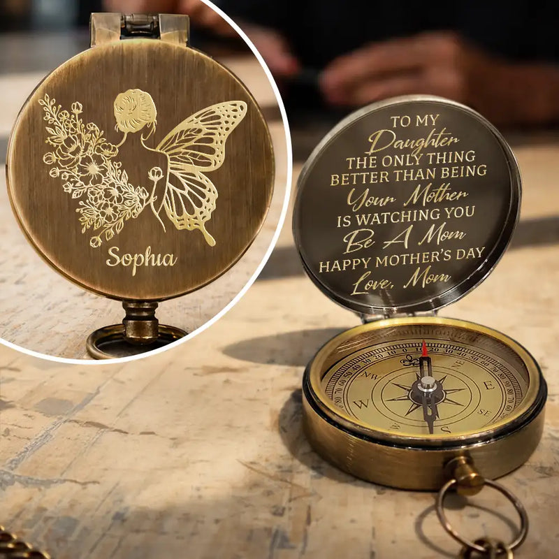 Mom,Daughters (Adult),Love - The Only Thing Better Than Having You - Personalized Engraved Brass Compass