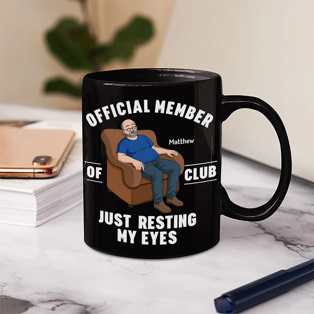 Gift For Father,Gift For Grandpa,Gift For Men,Non-Eng,Vector,Humorous - I'm Just Resting My Eyes - Personalized Mug