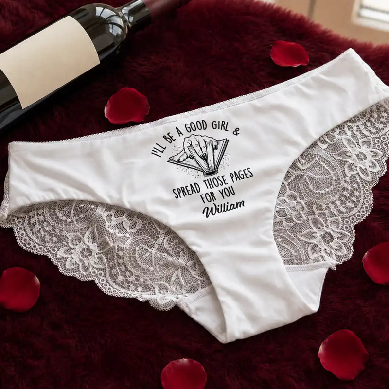Wedding Anniversary,Gift For Wife,Humorous,Gift For Couples,Custom Text - Readling Book Whore Spread Those Pages Funny Underwear For Wife - Personalized Panty