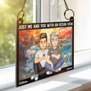 Just You & Me With An Ocean View - Personalized Window Hanging Suncatcher Ornament