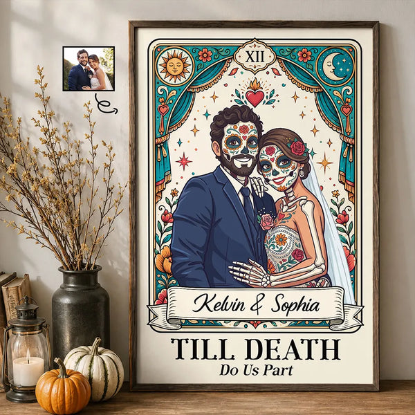 Art Design,Halloween,Romantic,Gift For Couples,Photo - Skeleton Day Of The Dead - Custom Photo Sugar Skull Cartoon Couple Till Death Do Us Part - Personalized Poster