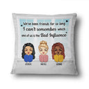 The Bad Influence - Gift For Besties, Best Friends, BFFs - Personalized Custom Pillow