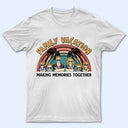 Family Vacation Young Making Memories Together - Personalized Custom T Shirt