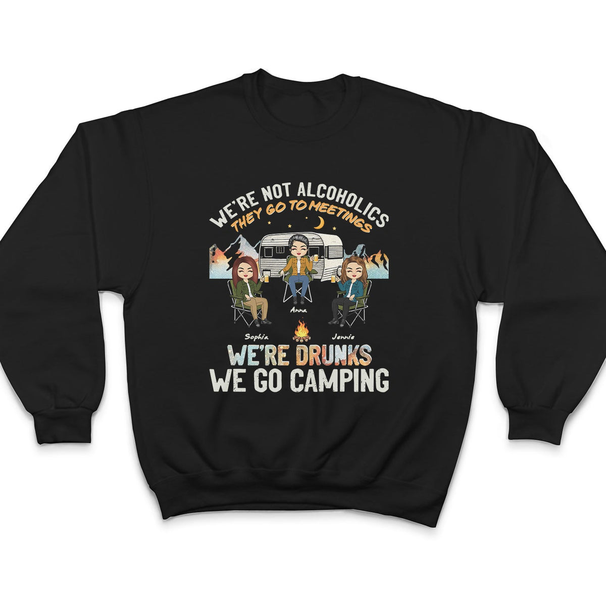 Night Camping We're Drunks - Gift For Bestie - Personalized Custom T Shirt