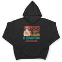 Being A Trophy Husband Is Exhausting Married Man - Funny, Anniversary, Birthday Gifts For Husband - Personalized Custom T Shirt