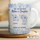 Long Distance,Gift For Mother,Gift For Daughter,Love,Mom - Daughters (Adult) - The Love Between Mother & Daughter Knows No Distance Toile - Personalized White Edge-to-Edge Mug