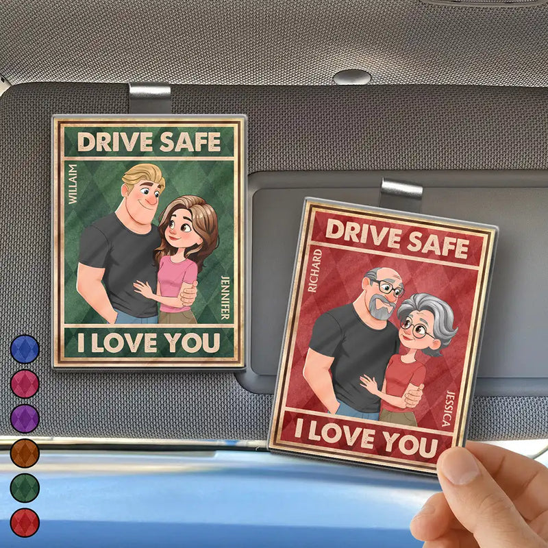 Gift For Couples,Gift For Wife,Gift For Girlfriend,Love,Gift For Women,Gift For Husband,Gift For Boyfriend - Drive Safe I Love You Vintage Animate Couple - Personalized Custom Shaped Acrylic Car Visor Clip