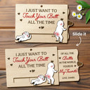 Gift For Couples,Old Couples,Gift For Husband,Gift For Wife,Gift For Boyfriend,Gift For Girlfriend,Love - I Just Want To Touch Your Butt All The Time - Personalized Hanging Wooden Slide Card