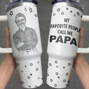 Gift For Father,Gift For Grandpa,Happy,Custom Photo - Custom Photo Outline Sketch My Favorite People Call Me Grandpa Papa - Personalized Engraved 40oz Tumbler