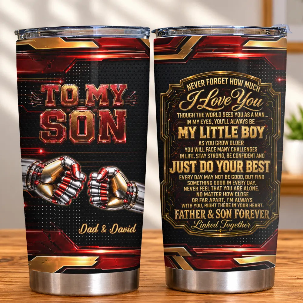 Top Market,Gift For Son,Dad - Son (Adult),Gift For Father,Gift For Children,Inspirational,Custom Text - Metallic Effect Just Do Your Best My Son My Daughter - Personalized Tumbler