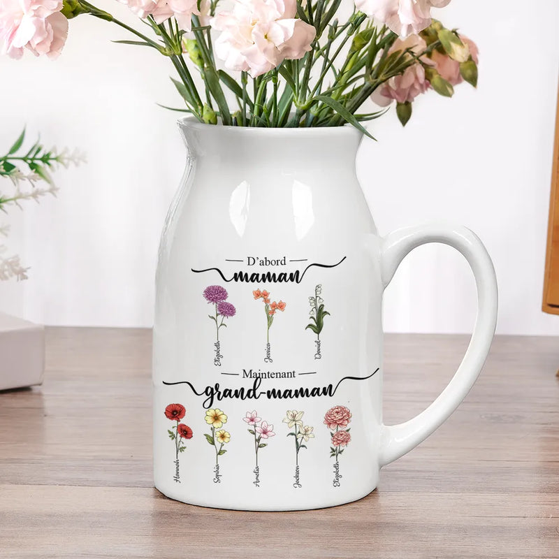 Gift For Wife,Gift For Yourself,Gift For Women,Parents,Gift For Mother,Gift For Grandma,Gift For Grandparents,French,Non-Eng,Icon,Grateful - Fleurs De Naissance D’abord Maman Maintenant Mamie - Vase À Fleurs En Céramique Personnalisé