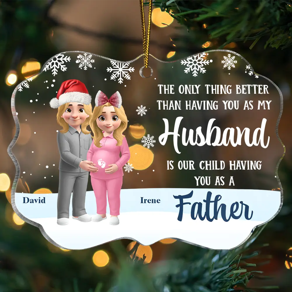 Christmas, Gift For Couples, New Dad, New baby, New Mom - Expecting Parents Having You As A Dad - Personalized Medallion Acrylic Ornament
